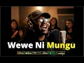 Lagu Wewe Ni Mungu (Hivi Leo Nimejua Wewe Ni Mungu) Cover  Lyrical Video  | Swahili Worship