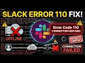 How to Fix Slack Error Code 110 Internet VPN Browser Cache Fix Guide