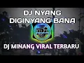 Download Lagu DJ MINANG TERBARU 2024 - GINYANG DE GINYANG BANA DE GINYANG ll DIGINYANG BANA ll FULL BASS