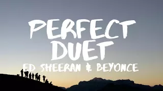 Ed Sheeran Perfect Duet Lyrics Ft Beyoncé 