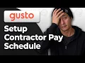 How to Set Up a Contractor Pay Schedule in Gusto 2026 Step By Step Guide