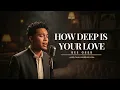Lagu How Deep Is Your Love - Bee Gees | Jazz-Funk Cover (Reimagined)