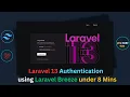 Laravel 13 Authentication System using Laravel Breeze in Under 8 Minutes Laravel 13 Auth