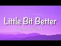 Caleb Hearn- ‘Little Bit Better’ feat. (ROSIE) Lyrics