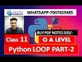 O LEVEL PYTHON CLASS 11 NEW SYLLABUS IN HINDI 2020 LOOP PART 2 WHILE LOOP M3-R5