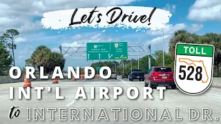 Driving from the ORLANDO INTERNATIONAL AIRPORT MCO to International Dr - SR 528 TOLL ROAD