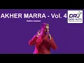AKHER MARRA - Hatim Ammor - Vol. 4 (DRJ Hits Version)