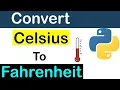How to Convert Celsius To Fahrenheit Python Program to Convert Celsius To Fahrenheit