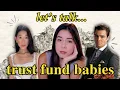 Download Lagu Let's talk Trust Fund Babies.