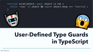 User-Defined Type Guards in TypeScript