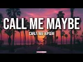 Carly Rae Jepsen - Call Me Maybe (Lyrics)