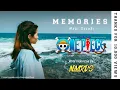 Lagu ONE PIECE - Memories [Ending Theme Song 1 | Versi Indonesia]