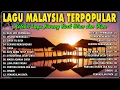 Download Lagu Lagu Malaysia Lama Populer 🎶 Koleksi Lagu Slow Rock Malaysia 80an 90an Terbaik