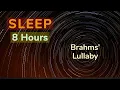 Download Lagu 8 HOURS - Johannes Brahms - Lullaby -  5 Lieder, Op. 49: No. 4 Wiegenlied - Best Sleep Music