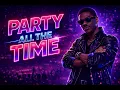Party All The Time – Eddie Murphy (Midnight Arena: Neon Mix)