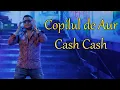 Lagu Copilul de Aur ❌ Cash Cash / Official New Track 2026