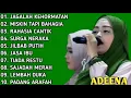 Download Lagu MUSIK ISLAMI - KUMPULAN LAGU QASIDAH ADEENA MUSIK ｜ FULL ALBUM＂ JAGALAH KEHORMATAN (COVER QASIDAH)