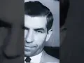 The father of modern organized crime—Charles ‘Lucky’ Luciano revolutionized the Mafia.”