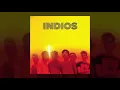 Indios - Indios   (Full Álbum)