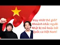 Lagu [Sốc] Quốc ca Việt Nam hay nhất thế giới! Người Nhật thực sự cảm động khi đọc lời bài hát