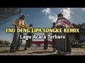 Download Lagu Lagu Acara Manggarai Terbaru || Enu Deng Lipa Songke Remix 2023
