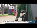 California gas prices rise over five cents overnight