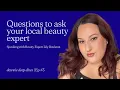 The Questions To Ask A Beauty Expert And What We Miss w Lily Roulston dewwie Deep Dives Ep