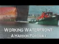 Working Waterfront A Harbor Portrait Full Documentary