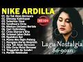  The Best of Nike Ardilla • Lagu-Lagu Lawas Indonesia 80an yang Tetap    Melegenda