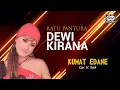 Download Lagu Dewi Kirana - Kumat Edane | Official Music Video