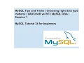 MySQL Tips and Tricks Choosing right data type matters VARCHAR vs INT MySQL DBA Session 1
