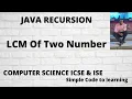 Java Program To Find LCM of a Number Using Recursion Hindi