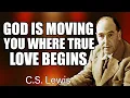 Download Lagu Chosen One, God Is Moving You Where Divine Love Will Finally Find You — Get Ready | C.S. Lewis