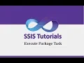 SSIS Tutorials - 12 Execute Package Task in SSIS