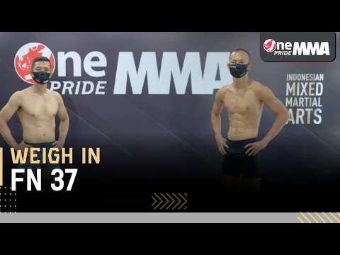 Ahmad Yusuf VS Abdul Munir || Weigh In FN 37  One Pride MMA