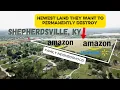 Shepherdsville KY is Being Destroyed by WAREHOUSES - Your Backyard Could Be Next