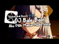 Download Lagu DJ Bale Bale Aku Pilih Mama Muda Versi Slowed And Reverb 🎶🎧