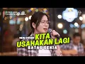 Lagu KITA USAHAKAN LAGI - BATAS SENJA | VIDEO LIRIK | COVER EVA MUSIK