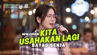 kita usahakan lagi batas senja video lirik cover eva musik