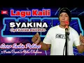 Download Lagu LAGU KAILI SYAKINA CIPT KAHAR MAHMUD  LAGU DAERAH SULAWESI TENGAH MUSIC ALISTA