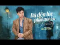 Download Lagu Đã Đến Lúc Phải Nói Lời Chia Tay | Official Lyrics | Trần Mạnh Cường \