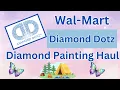 WalMart - Diamond Dotz Diamond Painting Haul