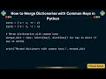 How to Merge Dictionaries with Common Keys in Python