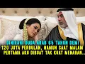 Lagu Dinikahi Duda Arab 65 Tahun, Majikanku Demi Uang 120 Juta‼️ Malam Pertama, Aku Tak Sanggup Menahan…