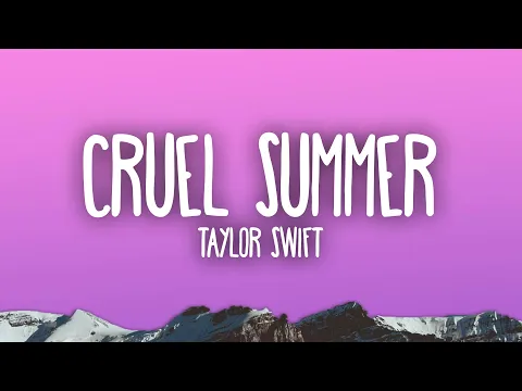 Download MP3 Taylor Swift - Cruel Summer