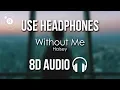 Download Lagu Halsey - Without Me (8D AUDIO)