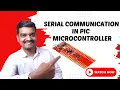 Serial Communication In PIC Microcontroller UART in PIC