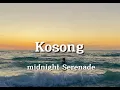 Download Lagu Kosong // Midnight Serenade
