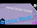 Roblox Studio Tutorial Part 1 Hello World print