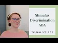 Stimulus Discrimination ABA